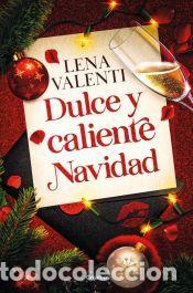 Libros: Dulce y caliente Navidad - Valenti, Lena - Foto 1