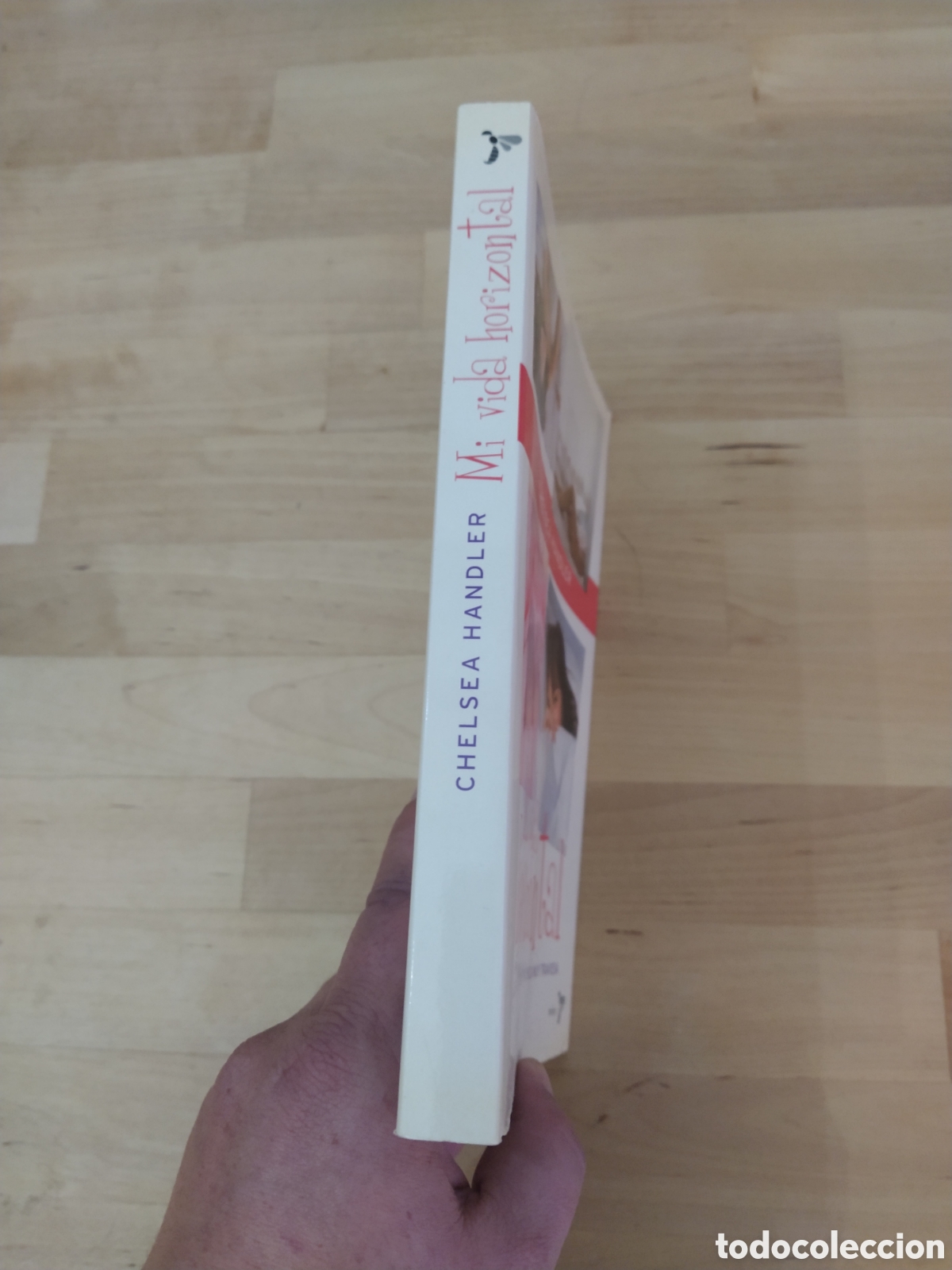 Libros: MI VIDA HORIZONTAL - CHELSEA HANDLER - Foto 4