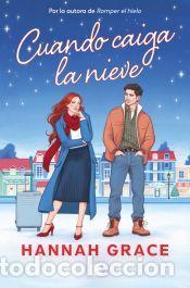 Libros: Cuando caiga la nieve - Grace, Hannah - Foto 1