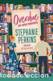 Libros: Overdue. Un amor pendiente - Perkins, Stephanie - Foto 1