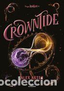 Libros: Crowntide (Lightlark 4) - Aster, Alex - Foto 1