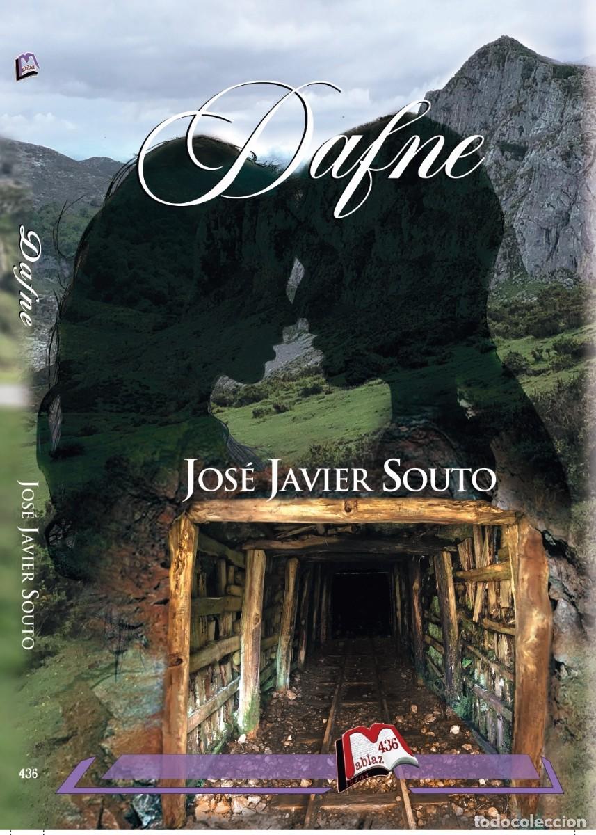 Libros: Dafne, de Jos&eacute; Javier Souto - Foto 1