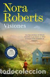 Libros: Visiones - Roberts, Nora - Foto 1