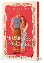 Libros: Ilusiones fr&aacute;giles (Harmony Hills Series) - Coney, Lisina