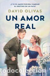 Libros: Un amor real - Olivas, David