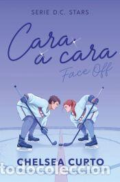 Libros: Cara a cara (D. C. Stars 1) - Curto, Chelsea