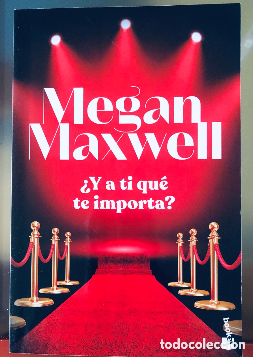 Libros: Megan Maxwell: &iquest;Y a ti qu&eacute; te importa? - Foto 1