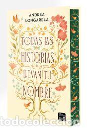 Libros: Todas las historias llevan tu nombre - Longarela, Andrea