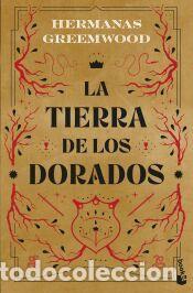 Libros: La tierra de los Dorados - Hermanas Greemwood