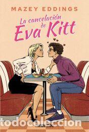 Libros: La cancelaci&oacute;n de Eva Kitt - Eddings, Mazey