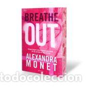 Libros: Breathe Out (Silver Springs 1) - Monet, Alexandra
