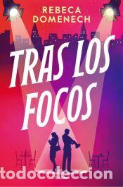 Libros: Tras los focos - Domenech, Rebeca