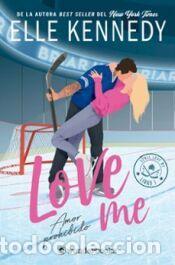 Libros: Amor prohibido (Love Me 1) - Kennedy, Elle