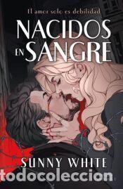 Libros: Nacidos en sangre - White, Sunny