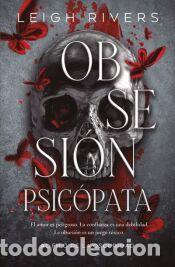 Libros: Obsesi&oacute;n psic&oacute;pata - Rivers, Leigh