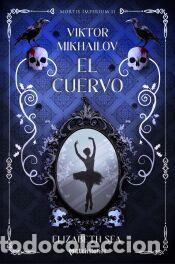 Libros: Viktor Mikhailov. El Cuervo - Sea, Elizabeth - Foto 1