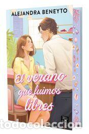 Libros: El verano que fuimos libres - Beneyto, Alejandra