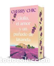 Libros: Giulia, el amor y un pu&ntilde;ado de lavanda - Cherry Chic