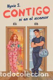 Libros: Contigo ni en el ascensor - S., Nyxia - Foto 1