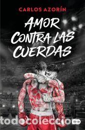 Libros: Amor contra las cuerdas - Azor&iacute;n, Carlos