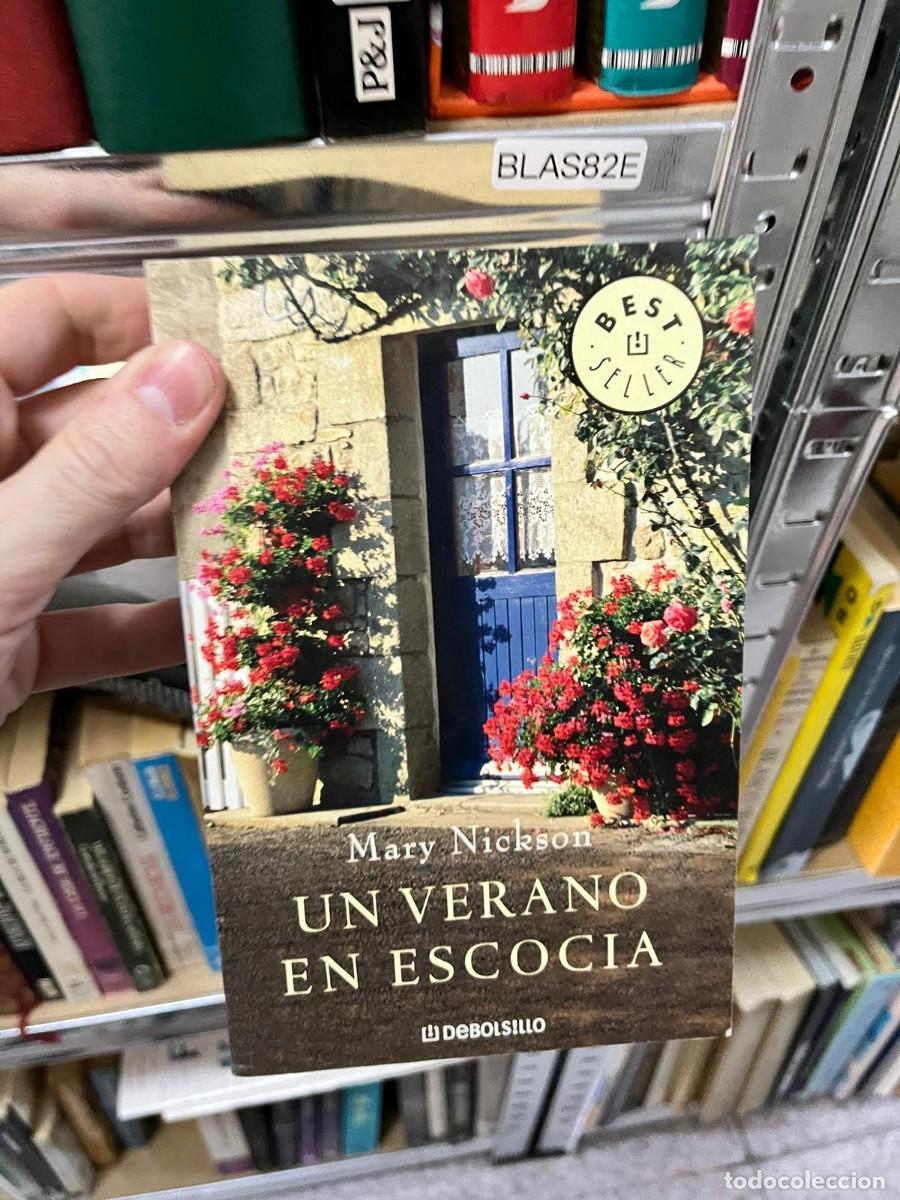 Libros: BLAS82E &ndash; Un verano en Escocia &ndash; Mary Nickson &ndash; Novela rom&aacute;ntica contempor&aacute;nea. Debolsillo.
