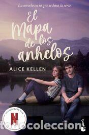 Libros: El mapa de los anhelos. Edici&oacute;n con cartel de serie - Kellen, Alice