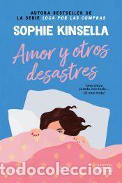 Libros: Amor y otros desastres - Kinsella, Sophie