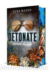 Libros: Detonate. Disparo al alma - Mason, Luna