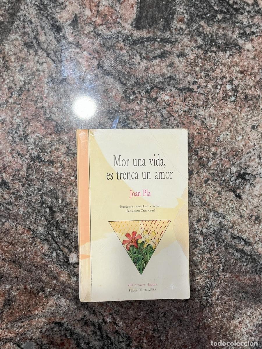 Libros: Mor una vida, es trenca un amor, CATAL&Agrave;