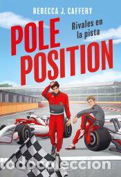 Libros: Pole Position - Caffery, Rebecca J.