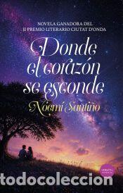 Libros: Donde el coraz&oacute;n se esconde - SANTI&yen;O,NOEMI