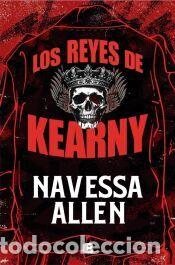 Libros: Los reyes de Kearny - Allen, Navessa
