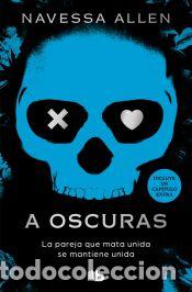 Libros: A oscuras (Ad&eacute;ntrate en la oscuridad 1) - Allen, Navessa