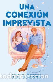 Libros: Una conexi&oacute;n imprevista - Borison, B.K.