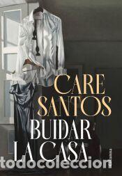 Libros: Buidar la casa - Care Santos