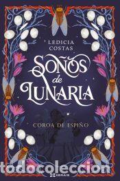 Libros: So&ntilde;os de Lunaria - Costas &Aacute;lvarez, Ledicia