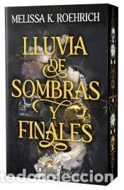 Libros: Lluvia de sombras y finales (edici&oacute;n especial limitada con cantos pintados) - K. Roehrich, Melissa