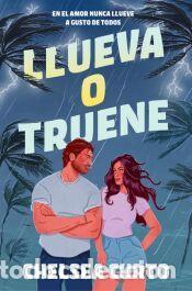 Libros: Llueva o truene - Curto, Chelsea