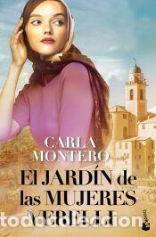 Libros: El jard&iacute;n de las mujeres Verelli - Montero, Carla