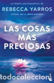 Libros: Las cosas m&aacute;s preciosas - Yarros, Rebecca