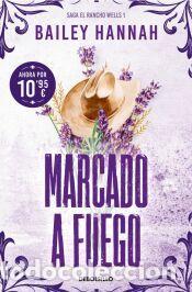 Libros: Marcado a fuego (El Rancho Wells 1) - Hannah, Bailey