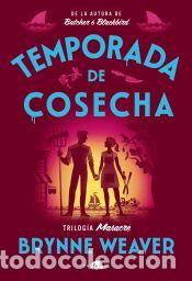 Libros: Temporada de cosecha - Weaver, Brynne