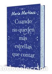 Libri: Cuando no queden m&aacute;s estrellas que contar. Edici&oacute;n especial con cantos decorados - Mart&iacute;nez, Mar&iacute;a