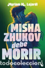 books: Misha Zhukov debe morir - M. Lejardi, Myriam