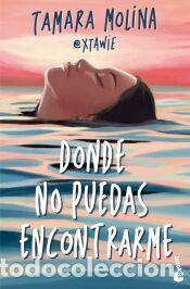 books: Donde no puedas encontrarme - Molina, Tamara