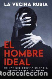 Libros: El hombre ideal - La Vecina Rubia - Foto 1