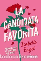 Libros: La candidata favorita - Engel, Isabelle