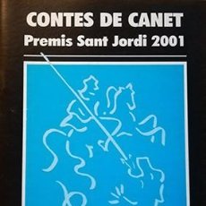 Libros Nuevos de Relatos y Cuentos: CONTES DE CANET. PREMIS SANT JORDI 2001. Lote 102372719