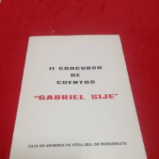 Libros Nuevos de Relatos y Cuentos: 2° CONCURSO DE CUENTOS GABRIEL SIJÉ ORIHUELA. Lote 152470110