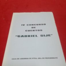 Libros Nuevos de Relatos y Cuentos: 4° CONCURSO DE CUENTOS GABRIEL SIJÉ ORIHUELA. Lote 152470306